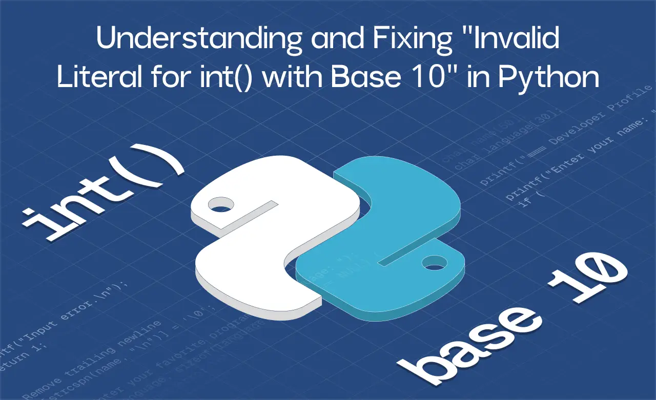 Invalid literal for int with base 10